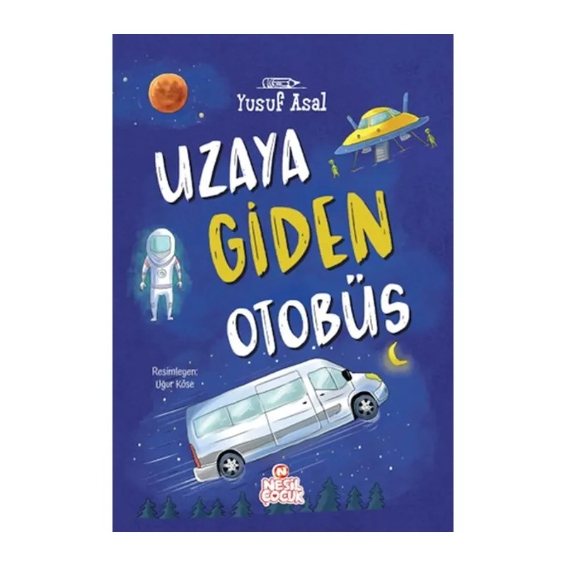Uzaya Giden Otobüs