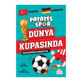 Patatesspor Almanya’da Patatesspor Dünya Kupasında