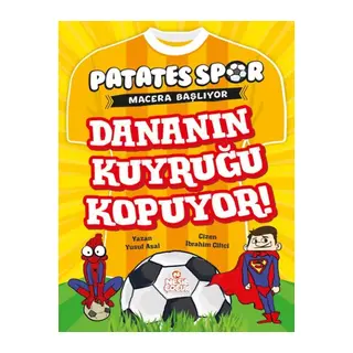 Patatesspor Macera Başlıyor - Dananın Kuyruğu Kopuyor!