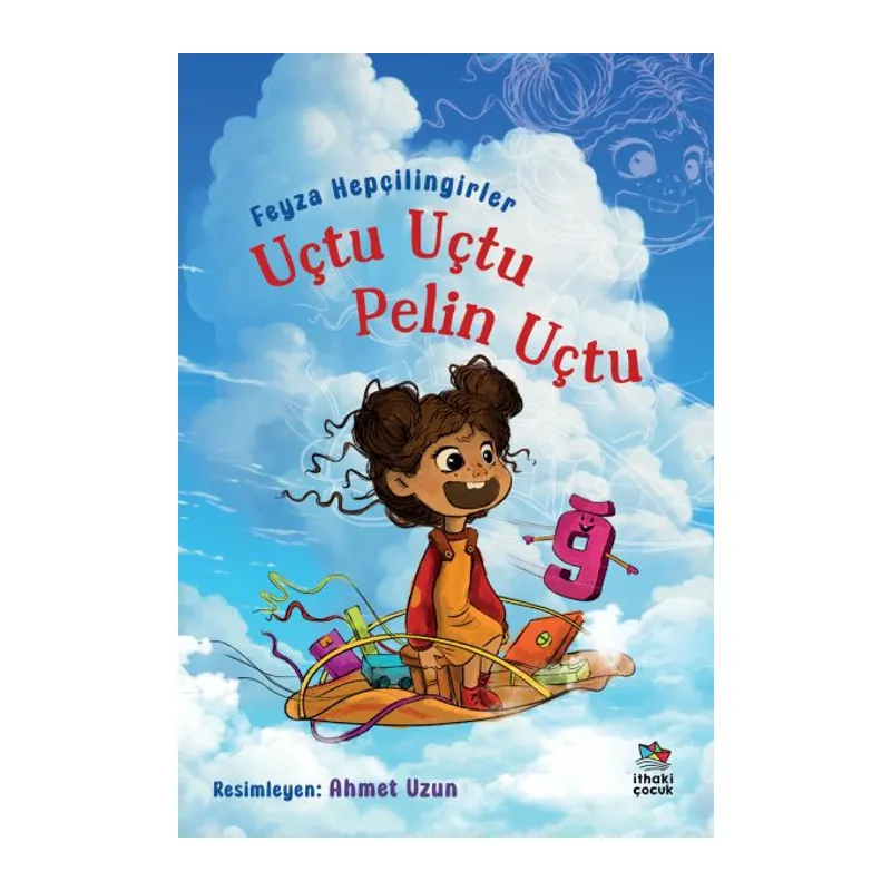 Uçtu Uçtu Pelin Uçtu