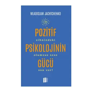 Pozitif Psikolojinin Gücü