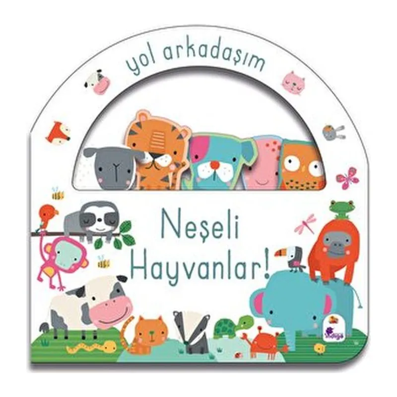 Yol Arkadaşım - Neşeli Hayvanlar Ciltli