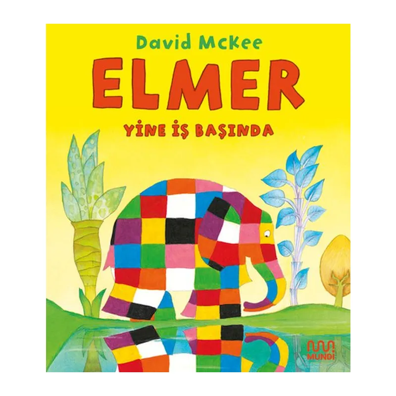 Elmer Yine İş Başında