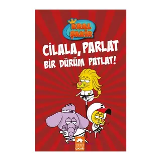 Kral Şakir 13 Cilala, Parlat Bir Dürüm Patlat!