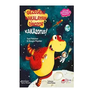 Gezegeni Kakalayan Dınozor Kakazorus