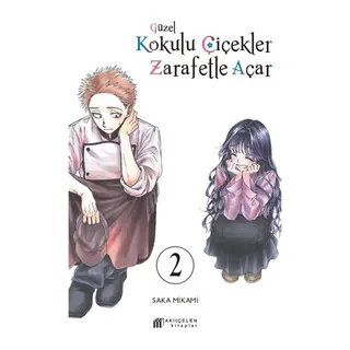 Güzel Kokulu Çiçekler Zarafetle Açar Cilt. 2