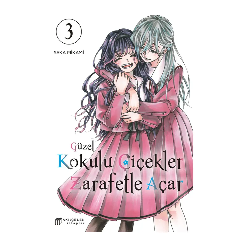 Güzel Kokulu Çiçekler Zarafetle Açar Cilt 3