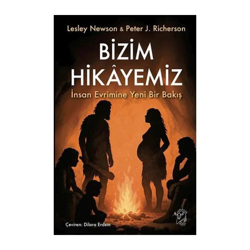 Bizim Hikâyemiz – İnsan Evrimine Yeni Bir Bakış