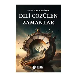 Dili Çözülen Zamanlar
