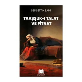 Taaşşuk-ı Talat ve Fitnat