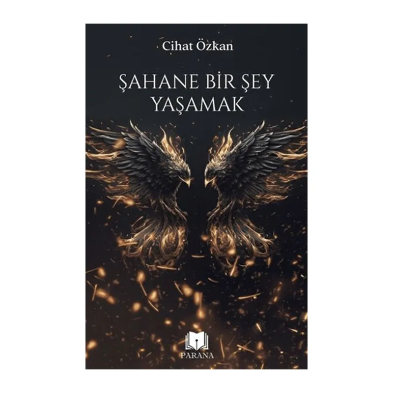 Şahane Bir Şey Yaşamak