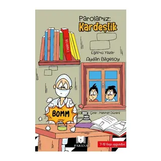 Parolamız Kardeşlik