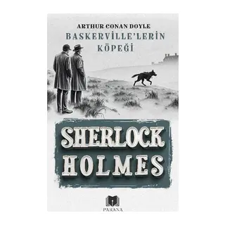 Baskerville’lerin Köpeği - Sherlock Holmes