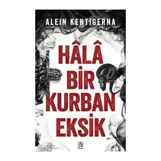 Hala Bir Kurban Eksik