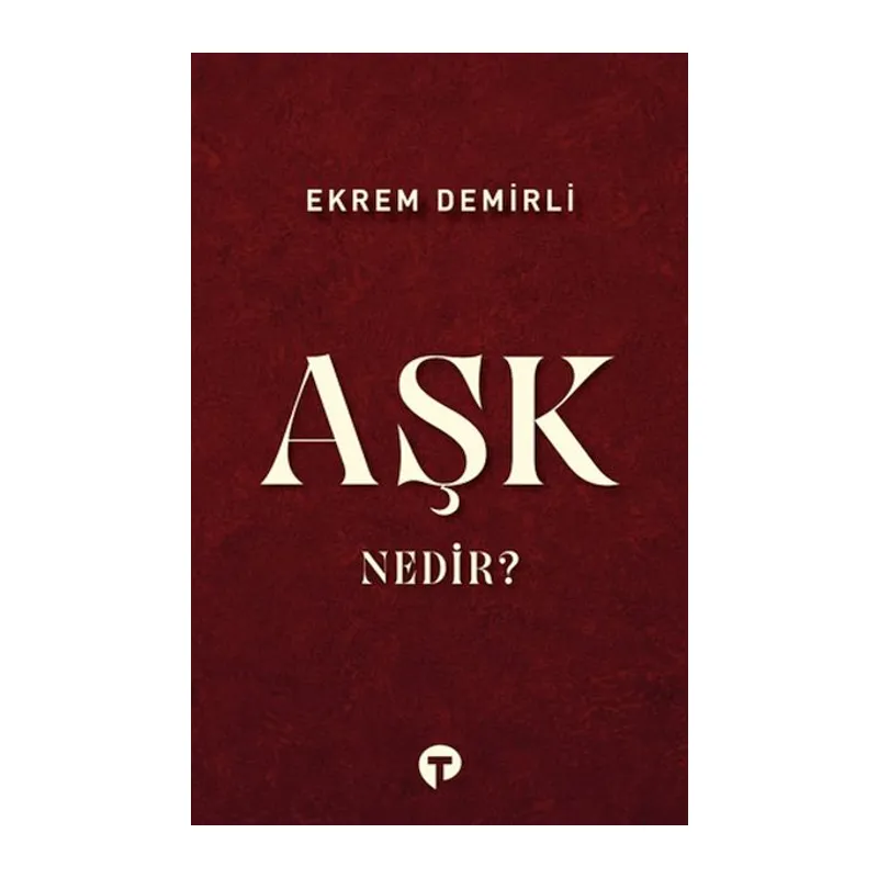 Aşk Nedir?