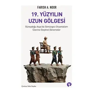 19. Yüzyılın Uzun Gölgesi