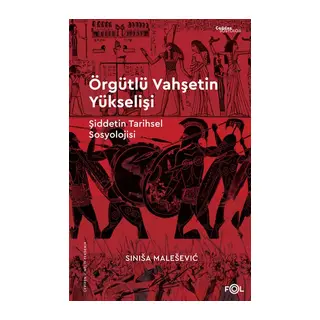 Örgütlü Vahşetin Yükselişi