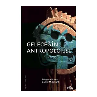 Geleceğin Antropolojisi – Felsefi Bir Soruşturma