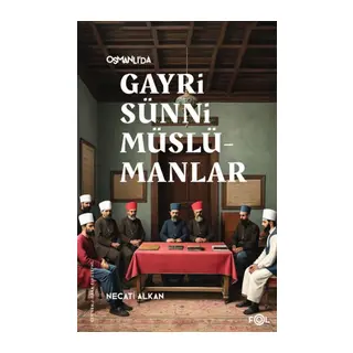 Osmanlı’da Gayrisünni Müslümanlar