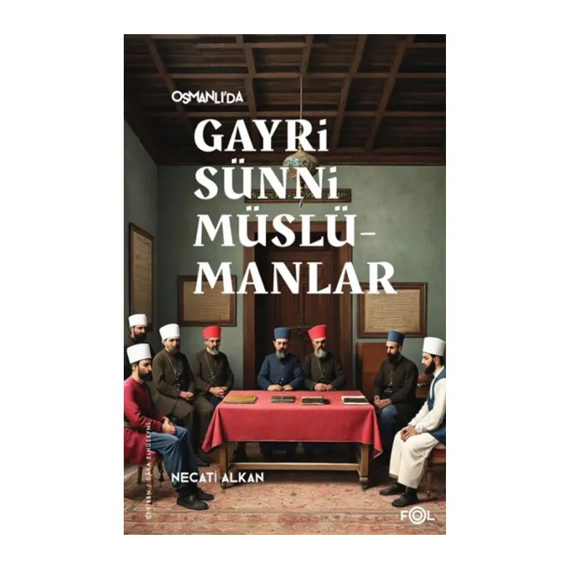 Osmanlı’da Gayrisünni Müslümanlar