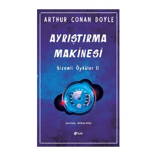 Ayrıştırma Makinesi Gizemli Öyküler-2