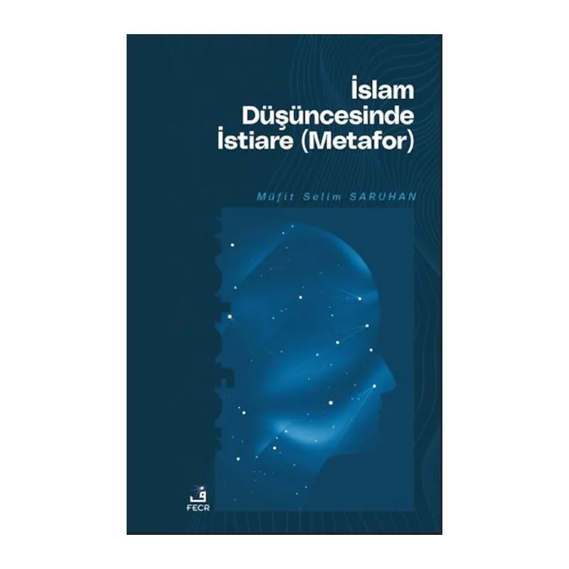 İslam Düşüncesinde İstiare (Metafor)