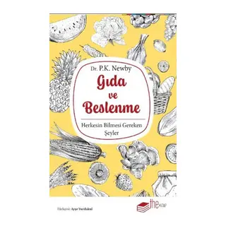Gıda ve Beslenme Herkesin Bilmesi Gereken Şeyler