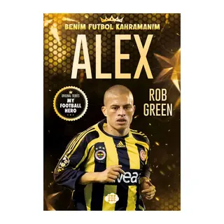 Alex – Benim Futbol Kahramanım