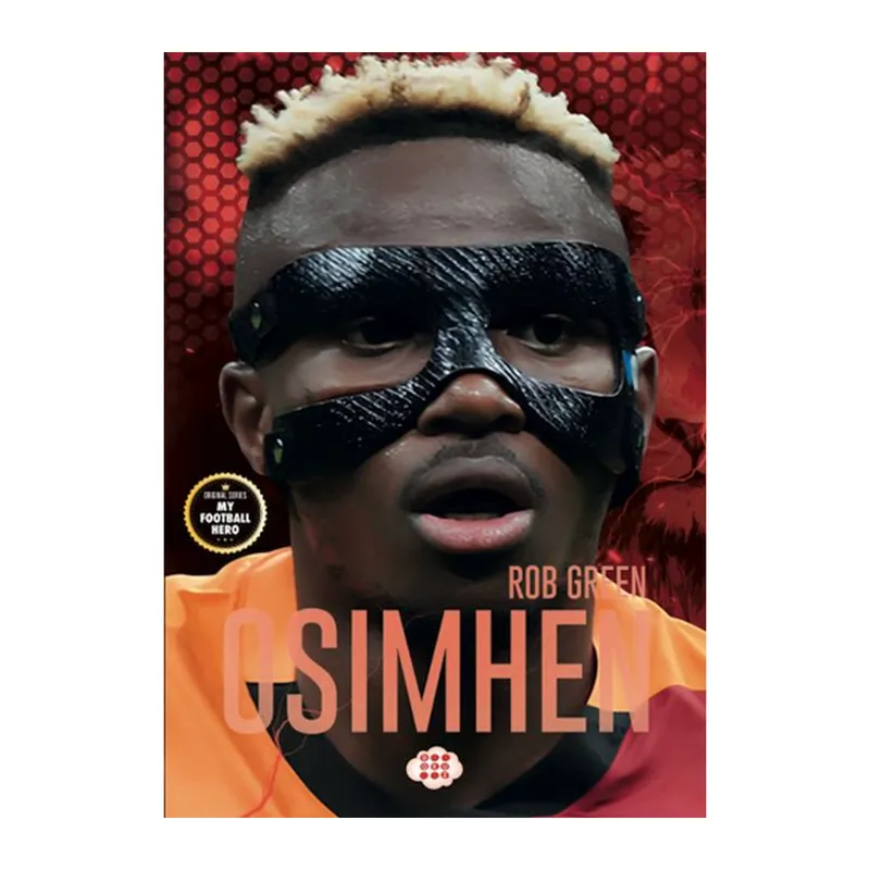Osimhen – Benim Futbol Kahramanım
