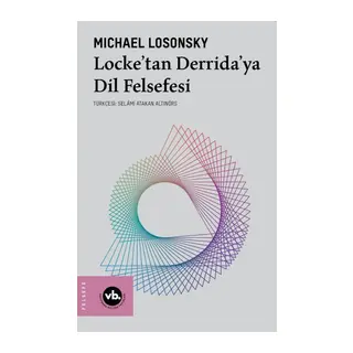 Locke’tan Derrida’ya Dil Felsefesi