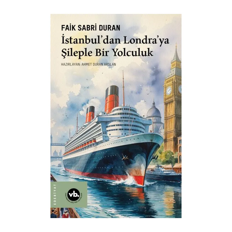 İstanbul’dan Londra’ya Şileple Bir Yolculuk