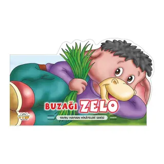 Buzağı Zelo - Yavru Hayvan Hikayeleri Serisi