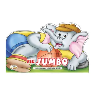 Fil Jumbo - Yavru Hayvan Hikayeleri Serisi