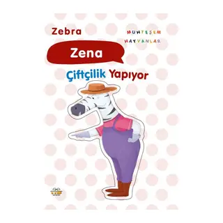 Zebra Zena Çiftçilik Yapıyor