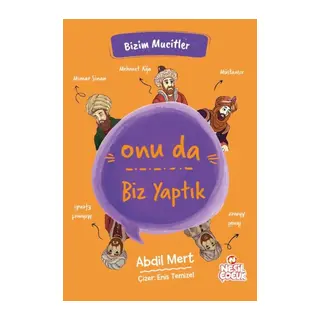 Onu da Biz Yaptık - Bizim Mucitler
