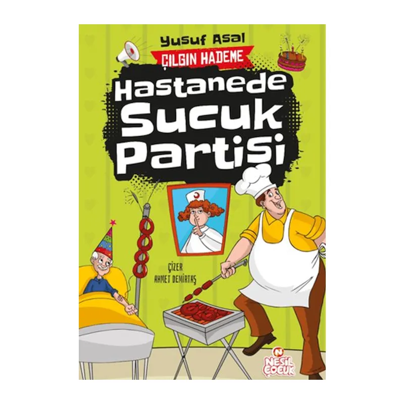Hastanede Sucuk Partisi