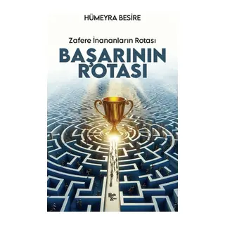 Başarının Rotası Zafere İnananları Rotası