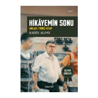 Hikâyemin Sonu /Anılar / İkinci Kitap