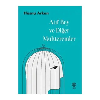 Atıf Bey ve Diğer Muhteremler