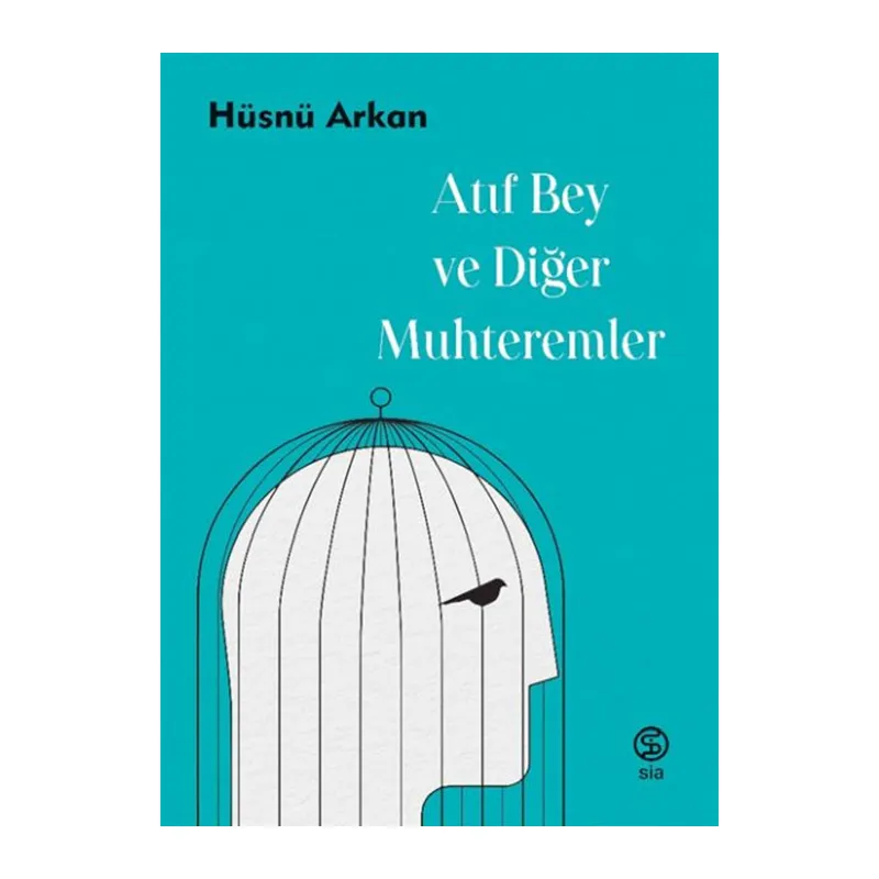 Atıf Bey ve Diğer Muhteremler