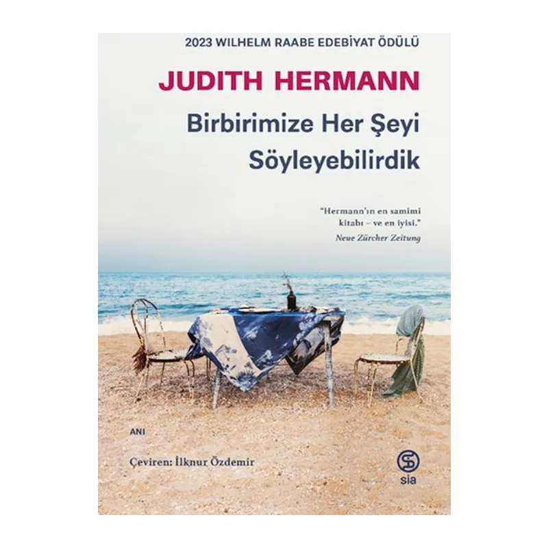 Birbirimize Her Şeyi Söyleyebilirdik