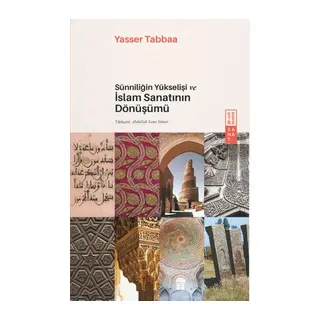 Sünniliğin Yükselişi ve İslam Sanatının Dönüşümü