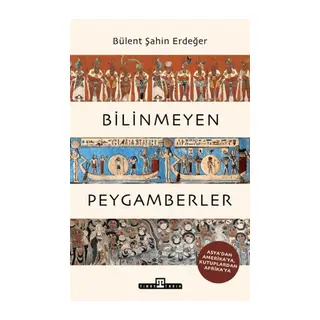 Bilinmeyen Peygamberler