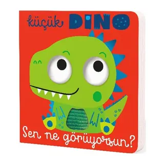 Küçük Dino Sen Ne Görüyorsun?
