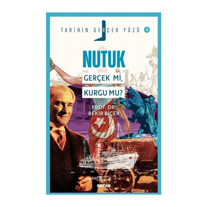 Tarihin Gerçek Yüzü - 2 Nutuk