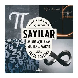 Dakikalar İçinde Sayılar - Anında Açıklanan 200 Temel Kavram