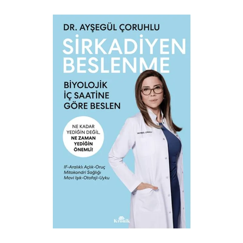 Sirkadiyen Beslenme Ne Kadar Yediğin Değil, Ne Zaman Yediğin Önemli!