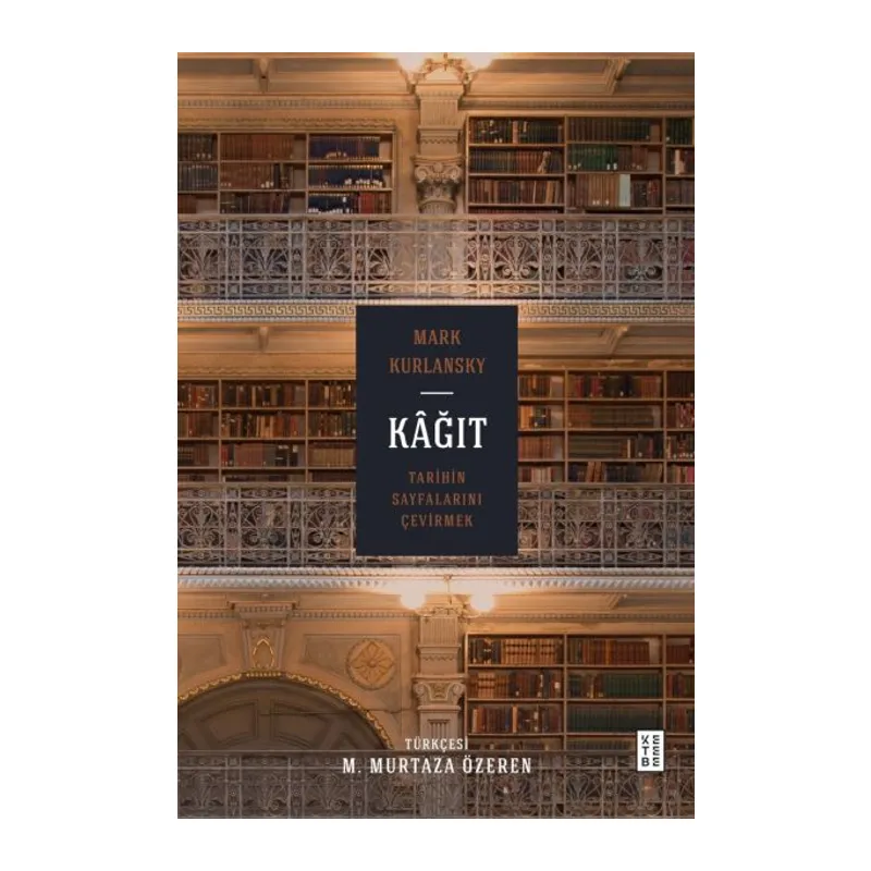 Kağıt Tarihin Sayfalarını Çevirmek