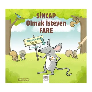 Sincap Olmak İsteyen Fare