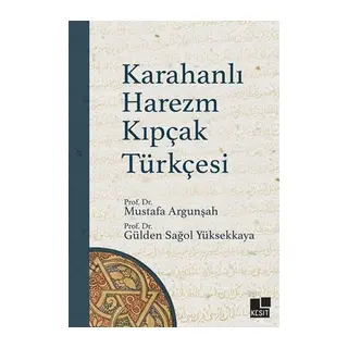 Karahanlı Harezm Kıpçak Türkçesi
